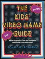 Cover of The Kids' Video Game Guide