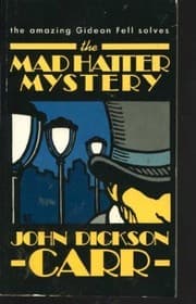 Cover of The Mad Hatter Mystery (Dr. Gideon Fell Mystery)