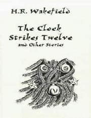 Cover of The Clock Strikes Twelve and Other Stories