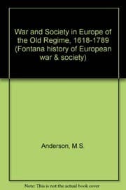 Cover of War and society in Europe of the Old Regime, 1618-1789