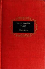 Cover of Best Loved Plays (As You Like It / Hamlet / Julius Caesar / King Henry VIII / King Richard III / Macbeth / Merchant of Venice / Merry Wives of Windsor / Midsummer Night's Dream / Much Ado About Nothing / Romeo and Juliet / Taming of the Shrew / Tempest / Twelfth-Night)