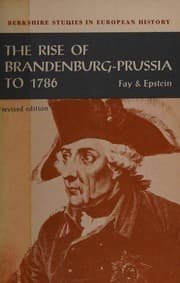 Cover of The rise of Brandenburg-Prussia to 1786