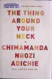 Cover of The Thing Around Your Neck
