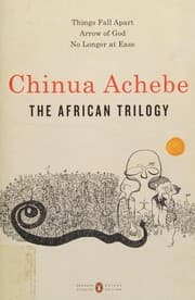 Cover of The African Trilogy (Things Fall Apart / No Longer at Ease / Arrow of God)