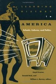 Cover of Learning history in America