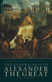 Cover of The generalship of Alexander the Great