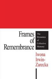 Cover of Frames of Remembrance