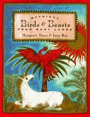 Cover of Mythical birds & beasts from many lands