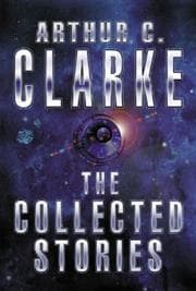 Cover of The Collected Stories of Arthur C. Clarke