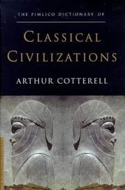 Cover of Pimlico Dictionary of Classical Civilizations