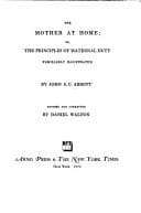 Cover of The mother at home, or, The principles of maternal duty familiarly illustrated