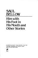 Cover of Him with his foot in his mouth and other stories