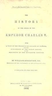 Cover of The history of the reign of the Emperor Charles V