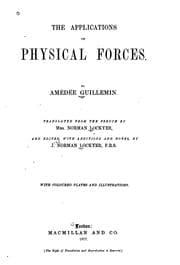 Cover of Les applications de la physique aux science à l'industrie et aux arts