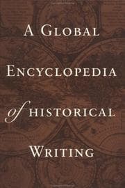 Cover of A global encyclopedia of historical writing