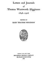 Cover of Letters and journals of Thomas Wentworth Higginson, 1846-1906