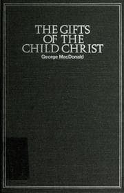 Cover of The gifts of the child Christ