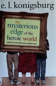 Cover of The mysterious edge of the heroic world
