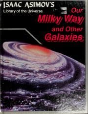 Cover of Our Milky Way and other galaxies
