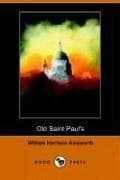 Cover of Old Saint Paul's, a Tale of the Plague And the Fire