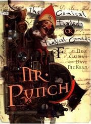 Cover of The Comical Tragedy or Tragical Comedy of Mr Punch