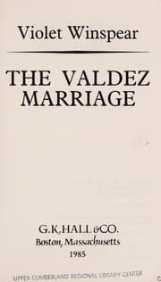 Cover of The Valdez Marriage