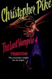 Cover of The Last Vampire 4. Phantom