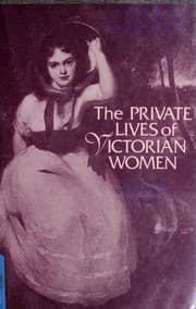 Cover of The private lives of Victorian women
