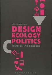 Cover of Design, Ecology, Politics