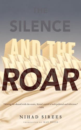 Cover of The Silence and the Roar